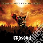 Crosson - Spreading The Rock N Roll Disease