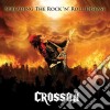 Crosson - Spreading The Rock N Roll Disease cd