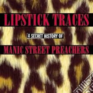 Manic Street Preachers - Lipstick Traces cd musicale di Manic Street Preachers