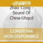 Zhao Cong - Sound Of China-Uhqcd