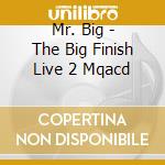 Mr. Big - The Big Finish Live 2 Mqacd cd