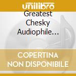 Greatest Chesky Audiophile Jazz Recordings / Various cd