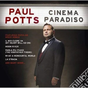 Paul Potts - Cinema Paradiso cd musicale di Paul Potts