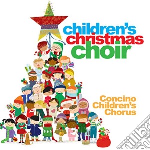 Concino Children's Chorus - Childrens Xmas Choir cd musicale di Concino Childrens Chorus