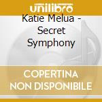 Katie Melua - Secret Symphony cd