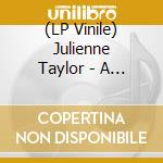 (LP Vinile) Julienne Taylor - A Time For Love vinile