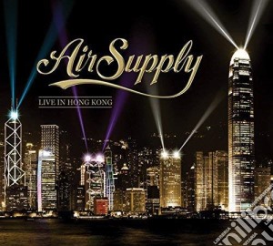 Air Supply - Live In Hong Kong (2 Cd+Dvd) cd musicale di Air Supply