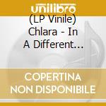 (LP Vinile) Chlara - In A Different Light lp vinile di Chlara