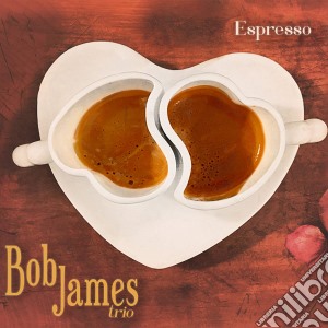 Bob James Trio - Espresso (Mqa Cd) cd musicale di Bob James Trio