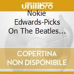 Nokie Edwards-Picks On The Beatles (Mqa-Cd) cd