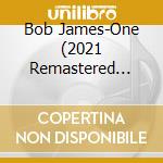 Bob James-One (2021 Remastered Sacd) cd