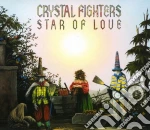 Crystal Fighters - Star Of Love cd