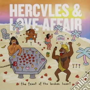 Hercules & Love Affair - Feast Of The Broken Heart cd musicale di Hercules & Love Affair