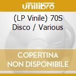 (LP Vinile) 70S Disco / Various vinile