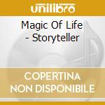 Magic Of Life - Storyteller cd musicale di Magic Of Life