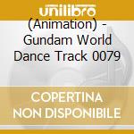 (Animation) - Gundam World Dance Track 0079 cd