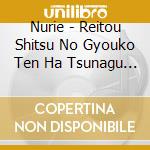 Nurie - Reitou Shitsu No Gyouko Ten Ha Tsunagu Taion cd