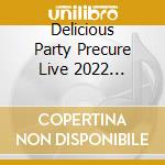 Delicious Party Precure Live 2022 Cheers! Delicious Live Party (2 Blu-Ray) cd