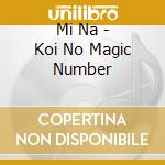 Mi Na - Koi No Magic Number cd