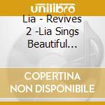 Lia - Revives 2 -Lia Sings Beautiful Anime cd