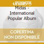 Midas - International Popular Album cd musicale