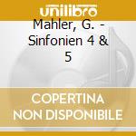 Mahler, G. - Sinfonien 4 & 5 cd