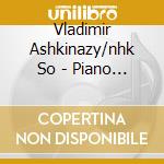 Vladimir Ashkinazy/nhk So - Piano Concerto No 21 22/symphony No 5 (2 Cd) cd