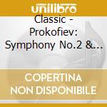 Classic - Prokofiev: Symphony No.2 & 3 cd