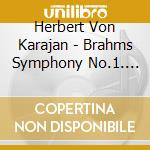 Herbert Von Karajan - Brahms Symphony No.1. Schoenberg Verklarte Nacht cd