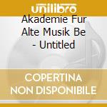 Akademie Fur Alte Musik Be - Untitled cd