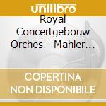 Royal Concertgebouw Orches - Mahler : Sym.1 cd