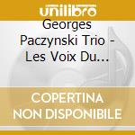 Georges Paczynski Trio - Les Voix Du Silence cd