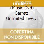 (Music Dvd) Garrett: Unlimited Live From The Arena Di Verona cd