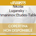 Nikolai Lugansky - Rachmaninov:Etudes-Tableaux cd