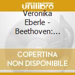 Veronika Eberle - Beethoven: Violin Concerto cd