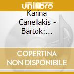 Karina Canellakis - Bartok: Concerto For Orchestra cd