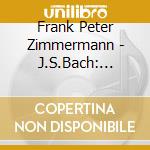Frank Peter Zimmermann - J.S.Bach: Sonatas & Partitas Vol.2 cd