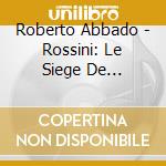 Roberto Abbado - Rossini: Le Siege De Corinthe cd