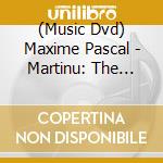 (Music Dvd) Maxime Pascal - Martinu: The Greek Passion cd