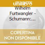 Wilhelm Furtwangler - Schumann: Symphony No.4. J.S.Bach: Orchestral Suite No.3. Beethoven: Symphony No cd