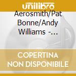 Aerosmith/Pat Bonne/Andy Williams - Golden Pop'S Gal cd musicale di Aerosmith/Pat Bonne/Andy Williams