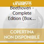 Beethoven - Complete Edition (Box Set) cd musicale di Beethoven