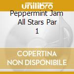 Peppermint Jam All Stars Par 1 cd
