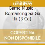 Game Music - Romancing Sa Ga Iii (3 Cd) cd
