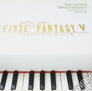 Final Fantasy V Piano Collections / Various cd musicale di Game Music