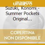 Suzuki, Konomi - Summer Pockets Original Soundtrack (3 Cd) cd