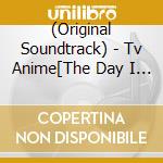 (Original Soundtrack) - Tv Anime[The Day I Became A God] (2 Cd) cd