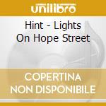 Hint - Lights On Hope Street cd