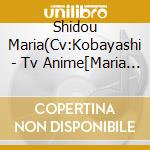 Shidou Maria(Cv:Kobayashi - Tv Anime[Maria Holic]Character Song Cd[Hanaji Ranra] cd