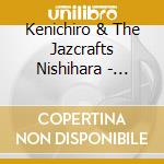 Kenichiro & The Jazcrafts Nishihara - Melancholic Jazz Moon Blk cd